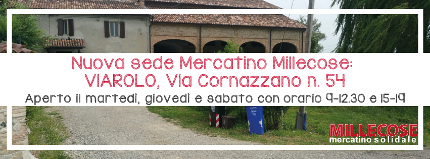 Nuova sede Mercatino Millecose, Viarolo via Cornazzano 54
